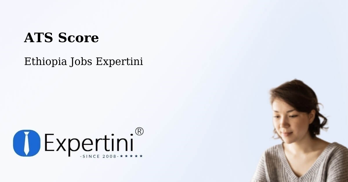 Resume ATS Score & Job Description Match Tool – Bonga - Ethiopia Jobs Expertini