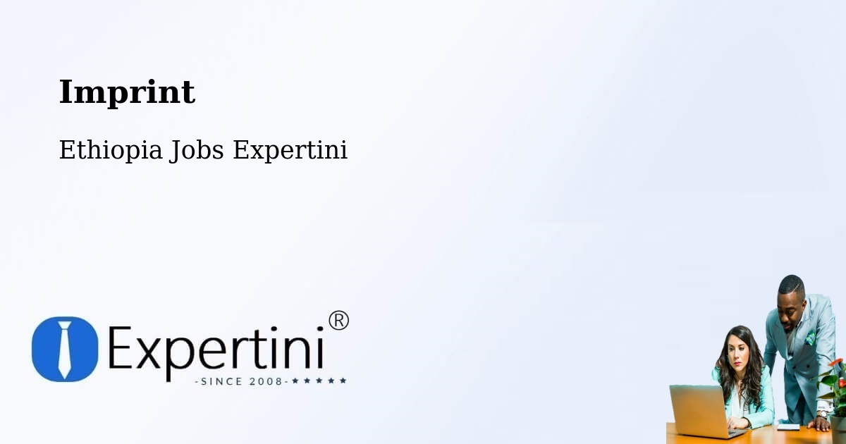 Imprint – Bonga - Ethiopia Jobs Expertini