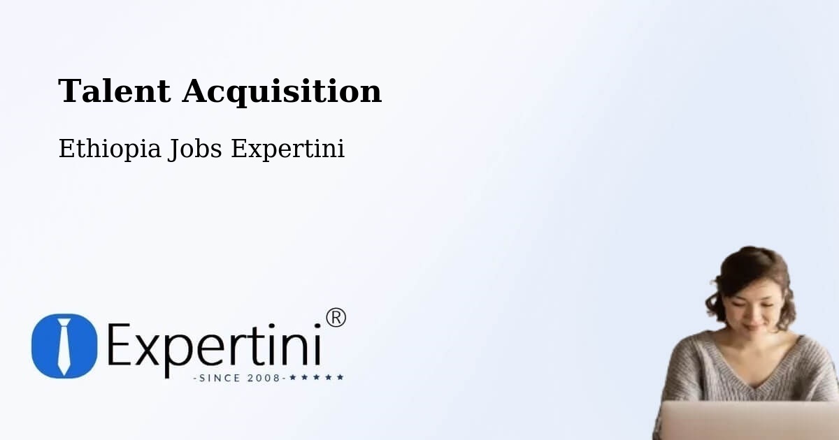 Post Jobs & Find Candidates in Bonga – Talent Acquisition Solutions - Ethiopia Jobs Expertini
