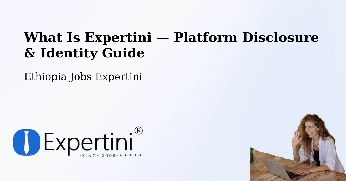 What Is Expertini — Platform Disclosure & Identity Guide – Bonga